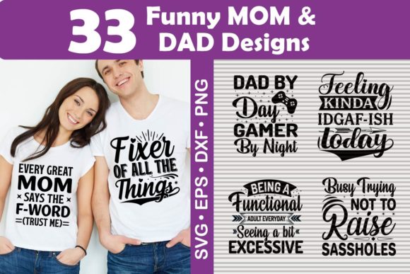 Funny Mom and Dad Quotes SVG Bundle: Graphics for Crafts