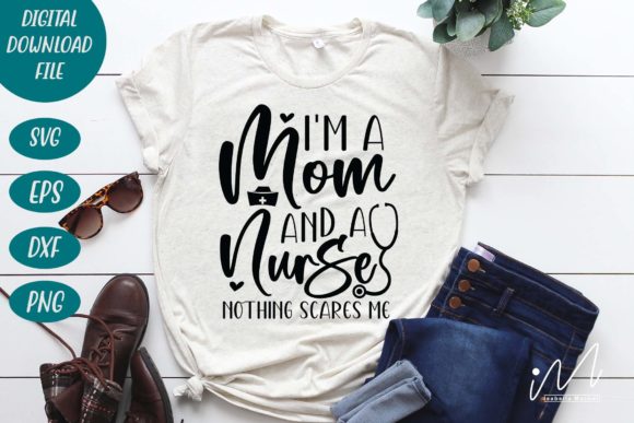 I m a Mom and a Nurse Svg Graphics and Crafts Review