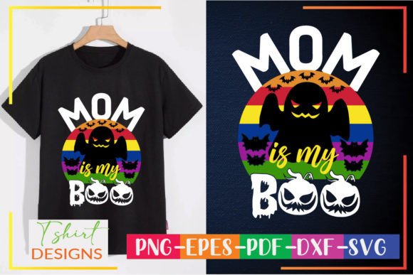 Mom is My Boo SVG Graphics for Crafts