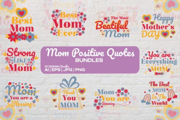 Mom Positive Quotes Bundle SVG: Graphics and Crafts Review