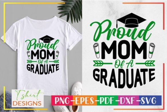 Proud Mom of a Graduate Svg